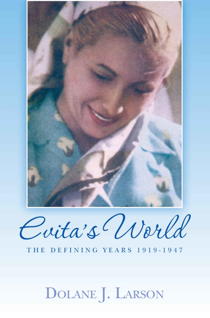 Evita's World - The Defining Years - 1919-1947 - book cover